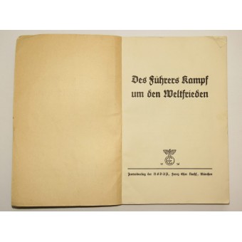 The Hitlers fight for peace in the worl. The historic Reichstag speech on March 7, 1936. Espenlaub militaria